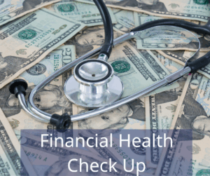 Money with stethoscope on top. Text overlay: Financial Health Check Up