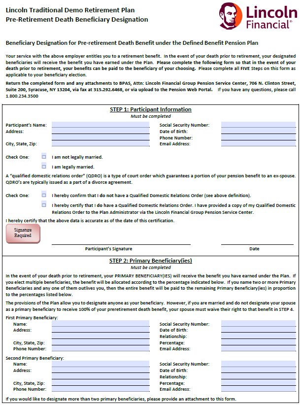 Here is a sample Pre-Retirement Death Beneficiary Designation.